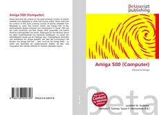 Bookcover of Amiga 500 (Computer)
