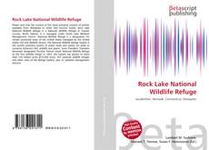 Rock Lake National Wildlife Refuge kitap kapağı