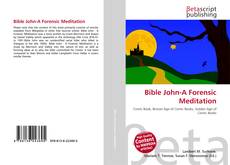 Couverture de Bible John-A Forensic Meditation