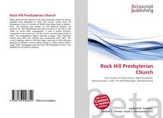 Bookcover of Rock Hill Presbyterian Church