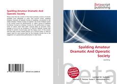 Spalding Amateur Dramatic And Operatic Society kitap kapağı