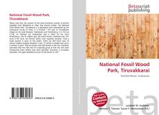National Fossil Wood Park, Tiruvakkarai的封面
