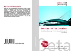 Capa do livro de Because I'm The Goddess 