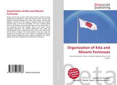 Organization of Kita and Minami Fortresses的封面