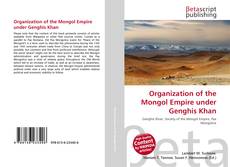 Portada del libro de Organization of the Mongol Empire under Genghis Khan
