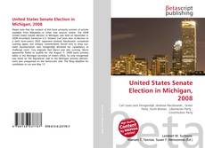 Couverture de United States Senate Election in Michigan, 2008