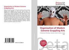 Buchcover von Organization of Modern Extreme Grappling Arts