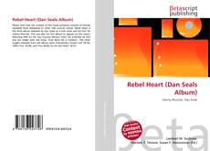 Portada del libro de Rebel Heart (Dan Seals Album)