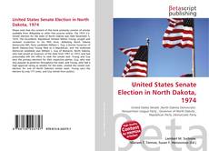 Portada del libro de United States Senate Election in North Dakota, 1974