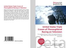 Portada del libro de United States Triple Crown of Thoroughbred Racing on Television