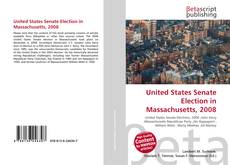 Couverture de United States Senate Election in Massachusetts, 2008