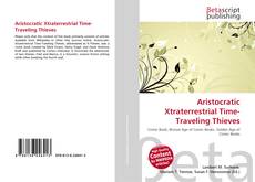 Portada del libro de Aristocratic Xtraterrestrial Time-Traveling Thieves
