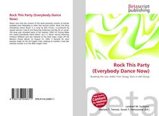 Portada del libro de Rock This Party (Everybody Dance Now)