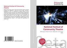 Bookcover of National Festival of Community Theatre