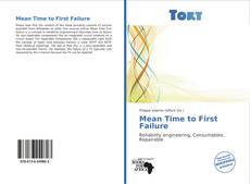 Bookcover of Mean Time to First Failure