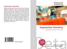 Обложка Organosilver Chemistry