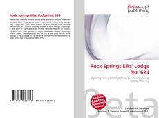 Portada del libro de Rock Springs Elks' Lodge No. 624