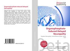 Capa do livro de Organophosphate-Induced Delayed Neuropathy 