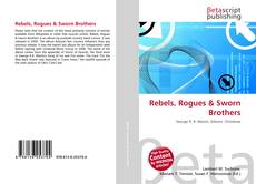 Capa do livro de Rebels, Rogues & Sworn Brothers 