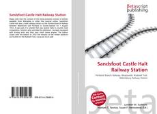Portada del libro de Sandsfoot Castle Halt Railway Station