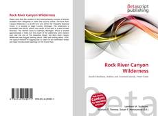 Portada del libro de Rock River Canyon Wilderness