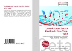 Обложка United States Senate Election in New York, 1992
