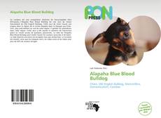 Bookcover of Alapaha Blue Blood Bulldog