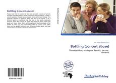 Capa do livro de Bottling (concert abuse) 