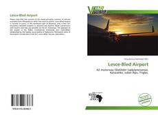 Bookcover of Lesce-Bled Airport