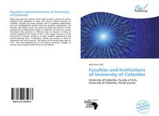 Bookcover of Faculties and Institutions of University of Colombo