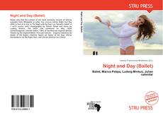 Bookcover of Night and Day (Ballet)