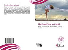 Capa do livro de The Sacrifices to Cupid 