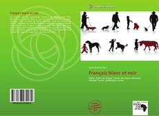 Bookcover of Français blanc et noir