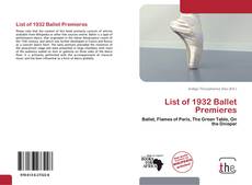 Capa do livro de List of 1932 Ballet Premieres 