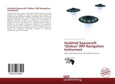 Voskhod Spacecraft "Globus" IMP Navigation Instrument kitap kapağı