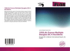 Capa do livro de 1950 Air France Multiple Douglas DC-4 Accidents 