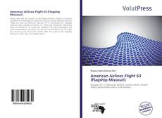 Capa do livro de American Airlines Flight 63 (Flagship Missouri) 