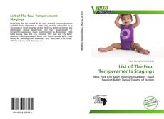 Bookcover of List of The Four Temperaments Stagings