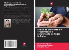 Copertina di Efeito do ambiente no crescimento e rendimento do feijão-indiano