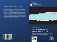 1984 Balkan Bulgarian Tupolev Tu-134 Crash kitap kapağı