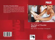 The Path of Thunder (Ballet)的封面