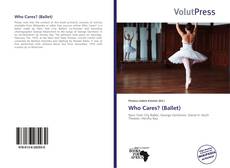 Copertina di Who Cares? (Ballet)