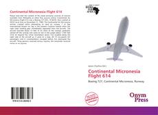 Bookcover of Continental Micronesia Flight 614