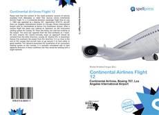 Bookcover of Continental Airlines Flight 12