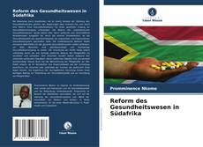 Buchcover von Reform des Gesundheitswesen in Südafrika