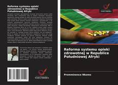 Copertina di Reforma systemu opieki zdrowotnej w Republice Południowej Afryki