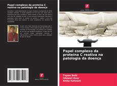 Copertina di Papel complexo da proteína C reativa na patologia da doença