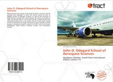 Bookcover of John D. Odegard School of Aerospace Sciences