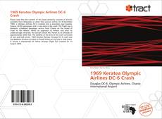 Bookcover of 1969 Keratea Olympic Airlines DC-6 Crash