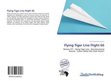 Portada del libro de Flying Tiger Line Flight 66